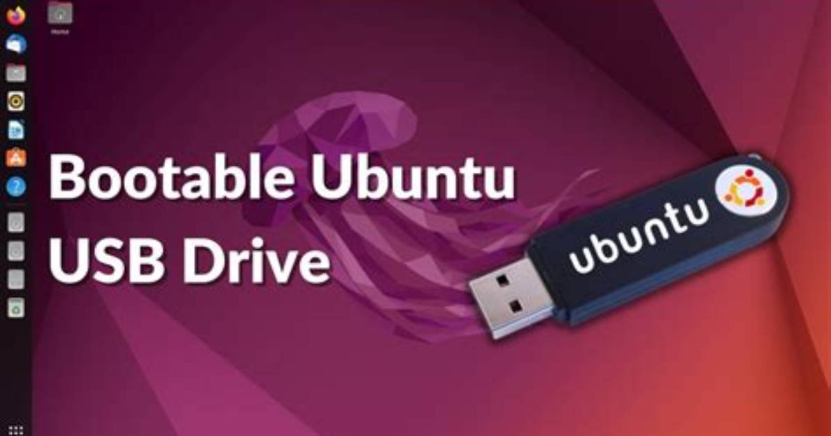 How to Create Bootable Usb Ubuntu?