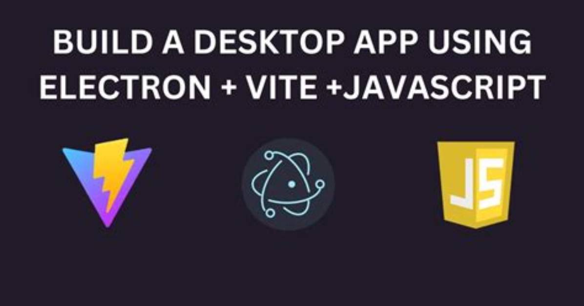 How to Create Desktop Application Using Javascript