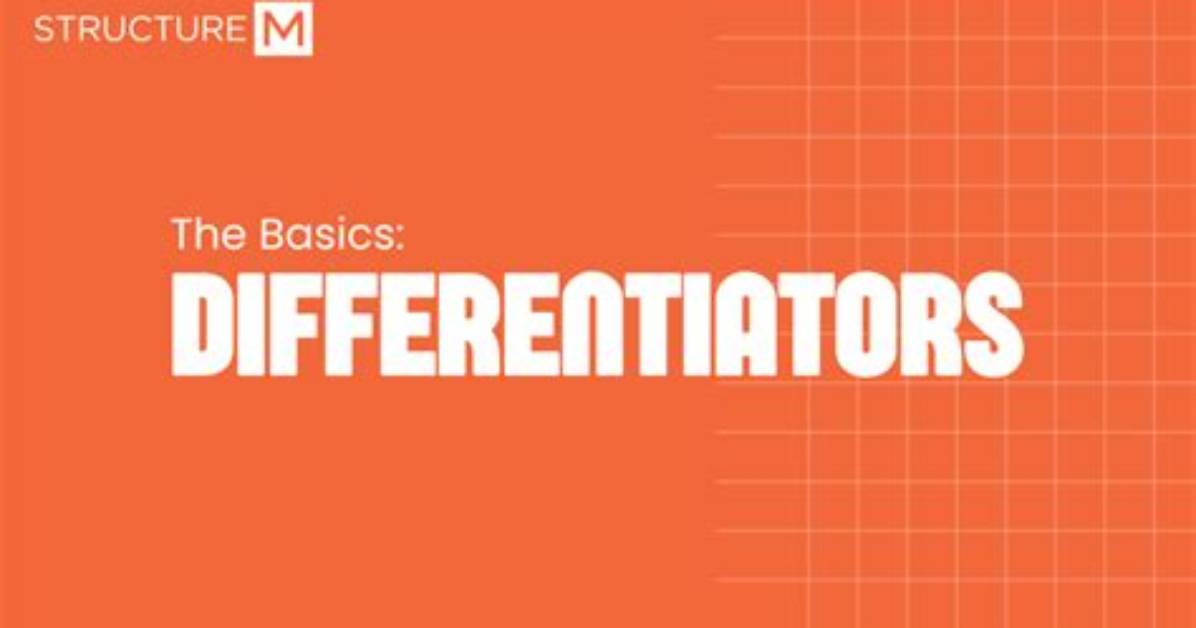 How to Create Differentiators?