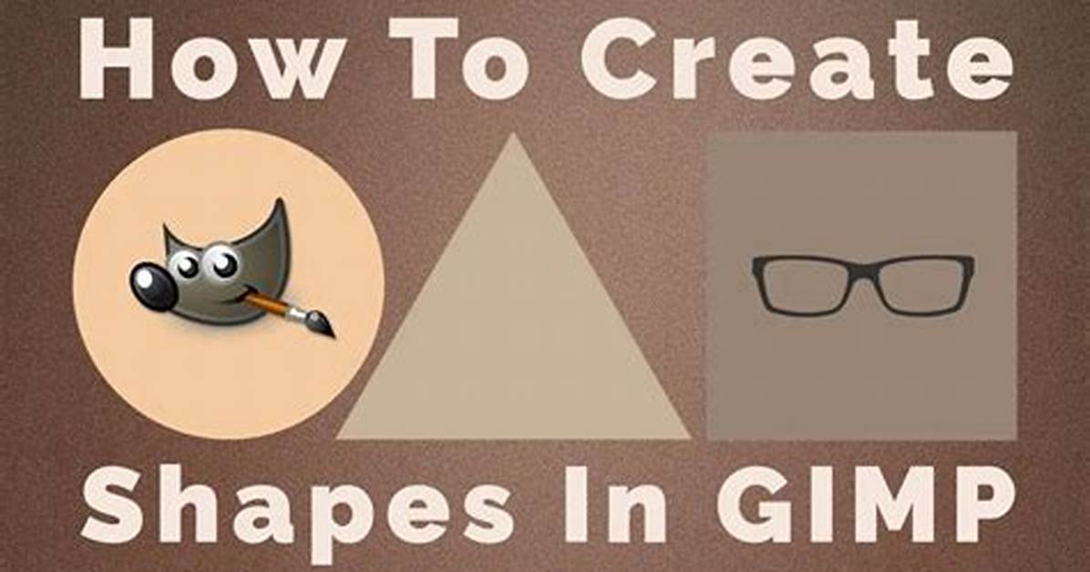 How to Create Shapes in Gimp