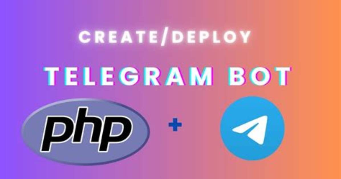 How to Create Telegram Bot with Php