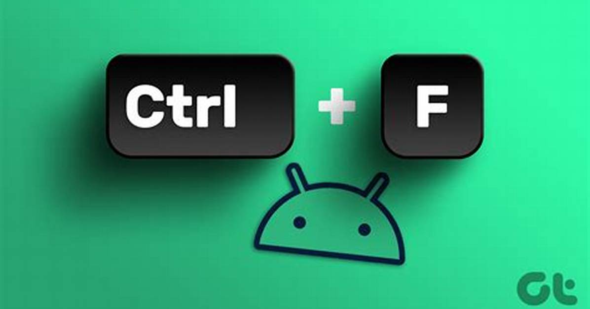 How to Ctrl F on Android?