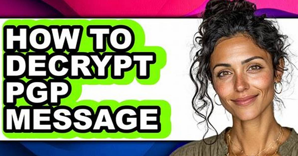 How to Decrypt Pgp Message