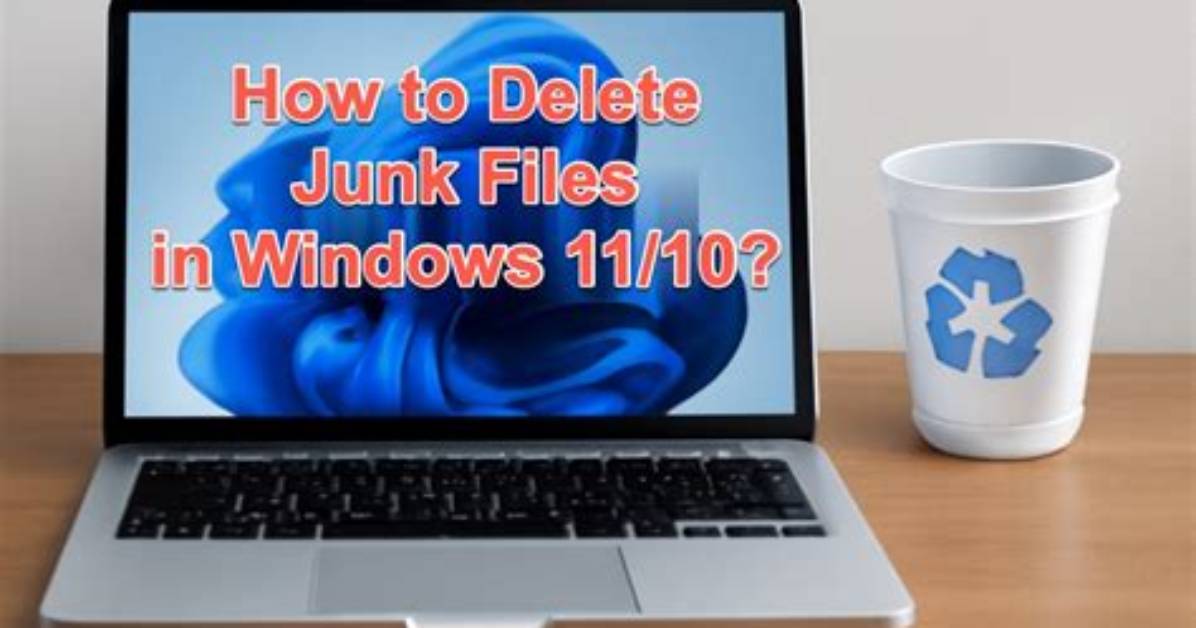 How to Delete Junk Files in Windows 10?
