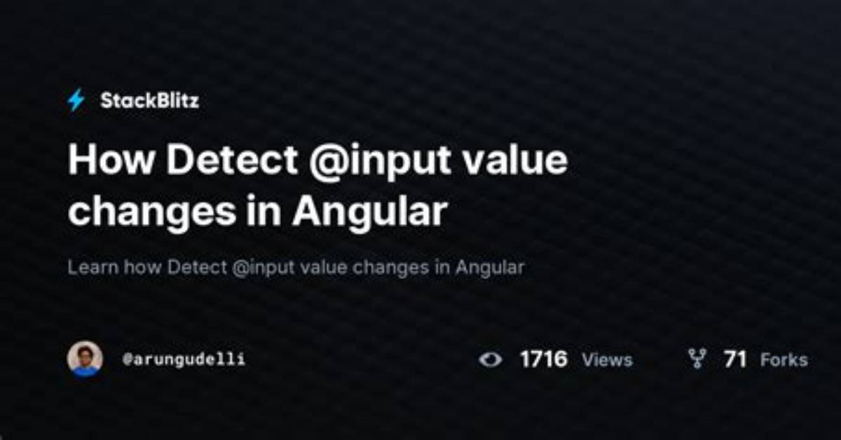 How to Detect When an @Input() Value Changes in Angular?