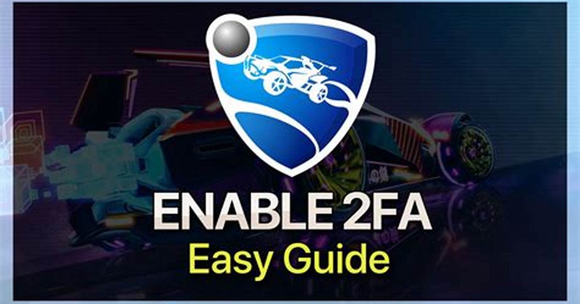 How to Do 2Fa Rocket League