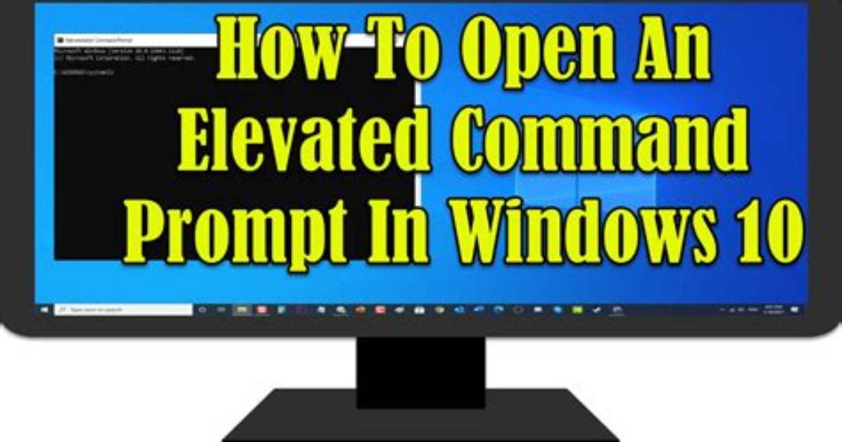 How to Elevate Command Prompt Windows 10?
