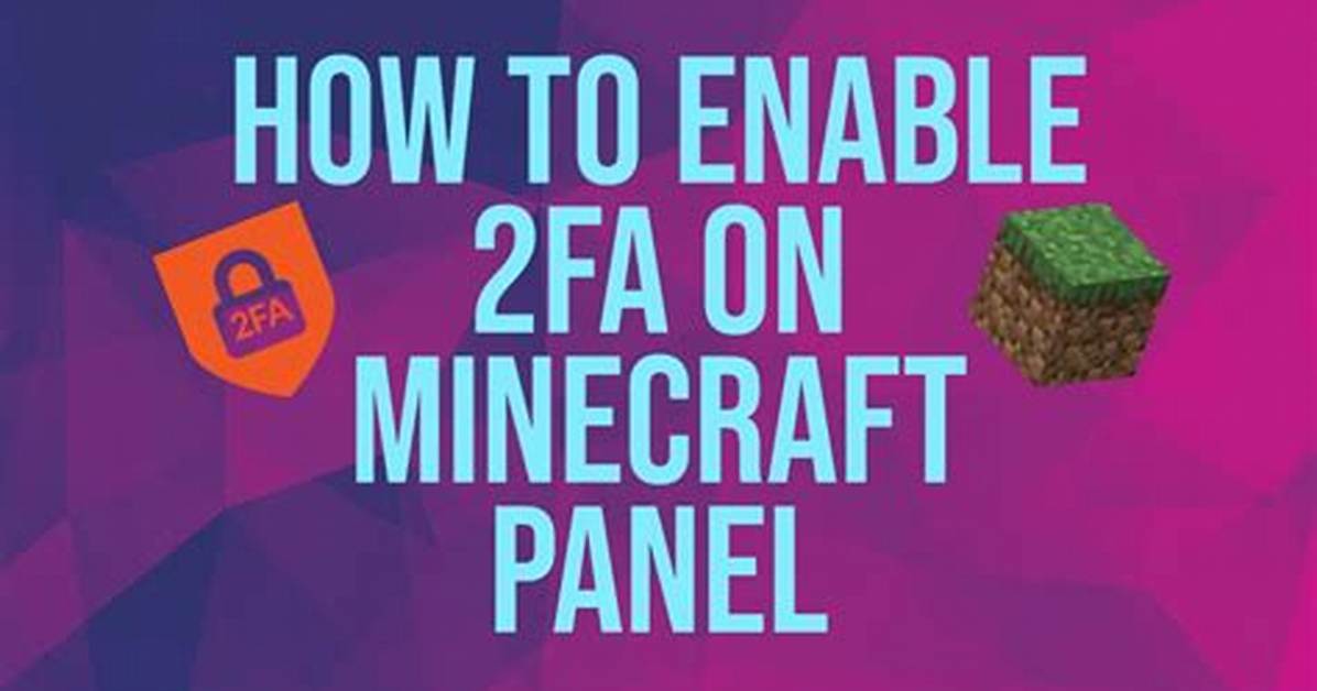 How to Enable 2Fa on Minecraft