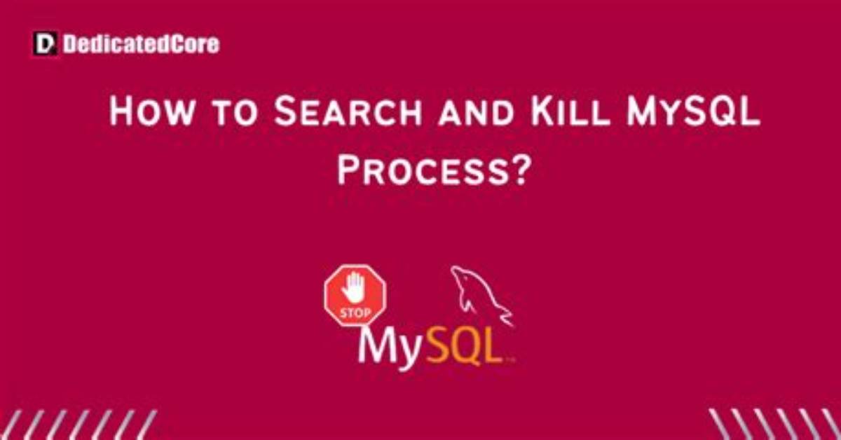 How to Find Mysql Process List and to Kill Those Processes?