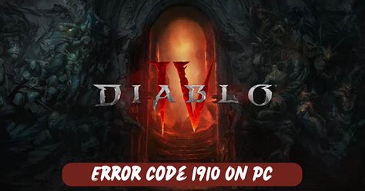 How to Fix Error Code 1910: Diablo 4