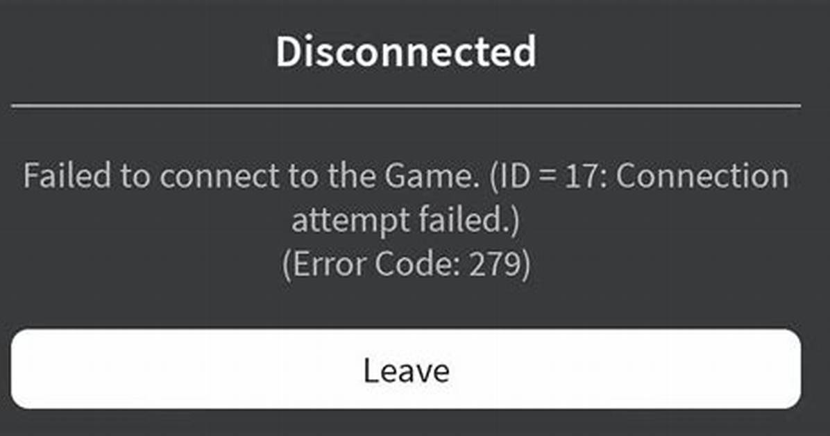 How to Fix Error Code 279 Roblox