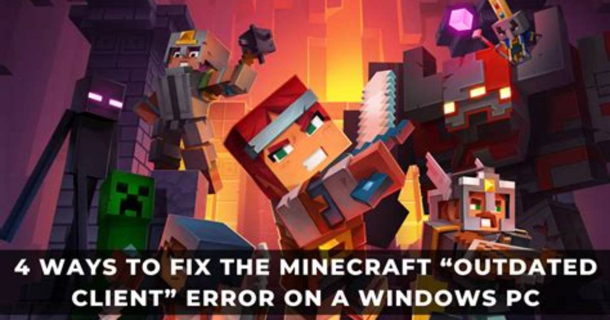 How to Fix Outdated Client on Minecraft