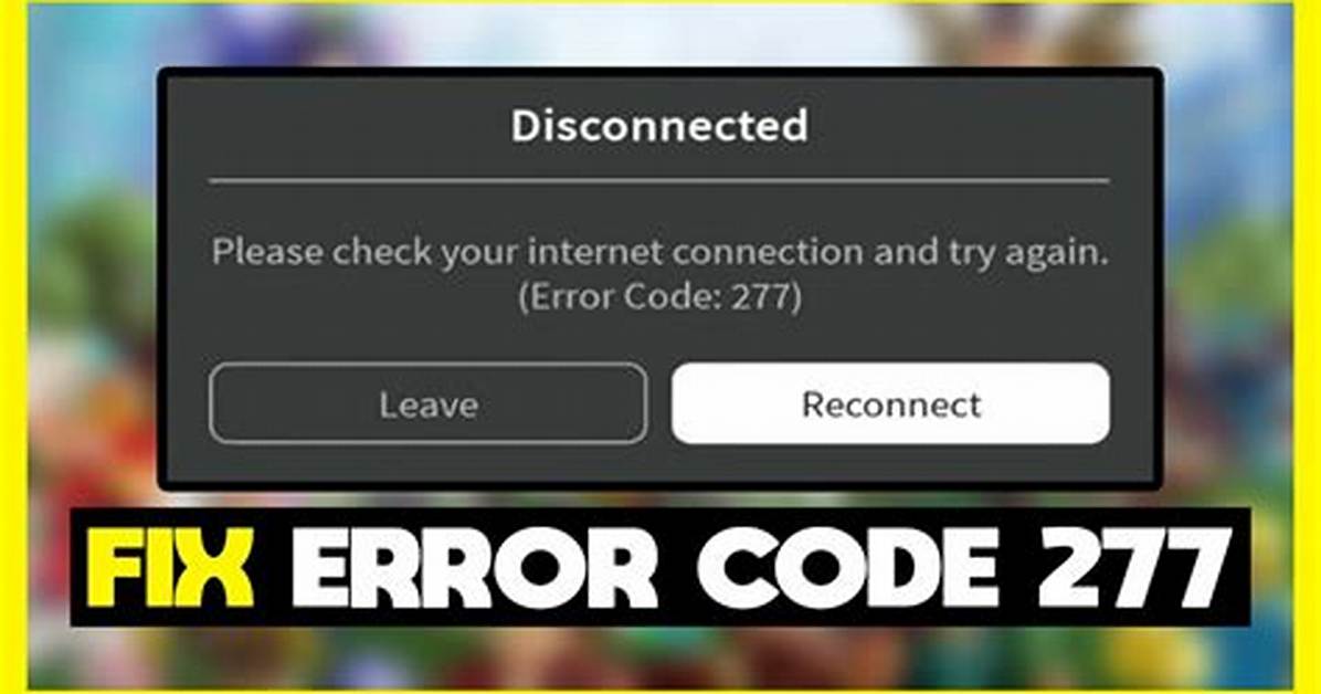 How to Fix Roblox Error Code 277