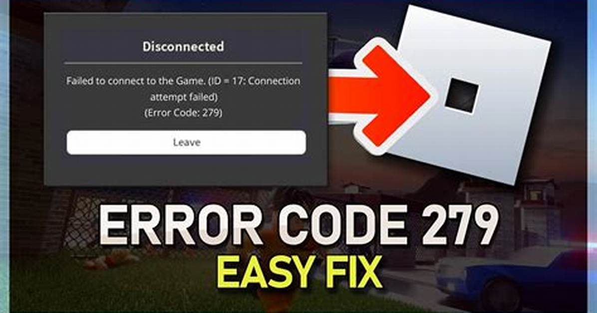 How to Fix Roblox Error Code 279