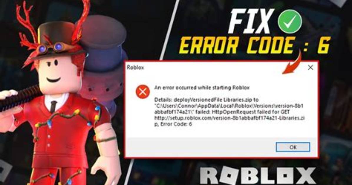 How to Fix Roblox Error Code 6