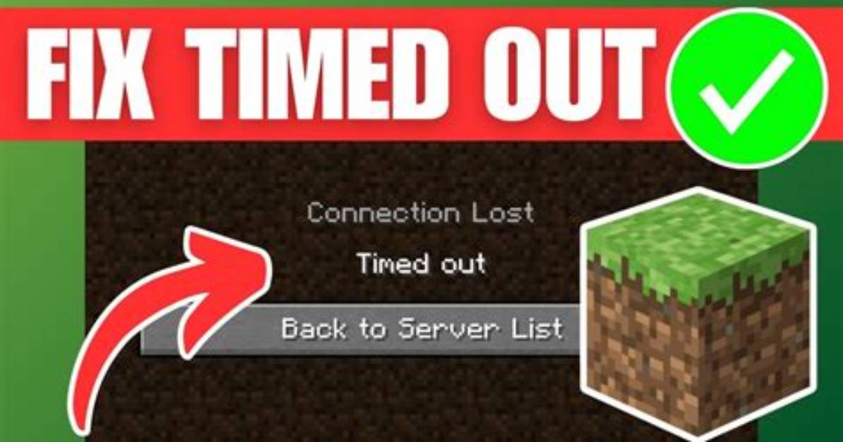 How to Fix Timed out Minecraft