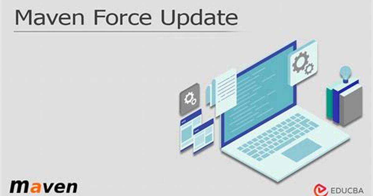How to Force Maven Update?