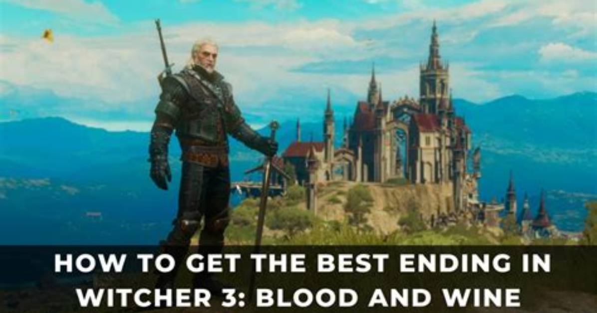 How to Get Best Ending
