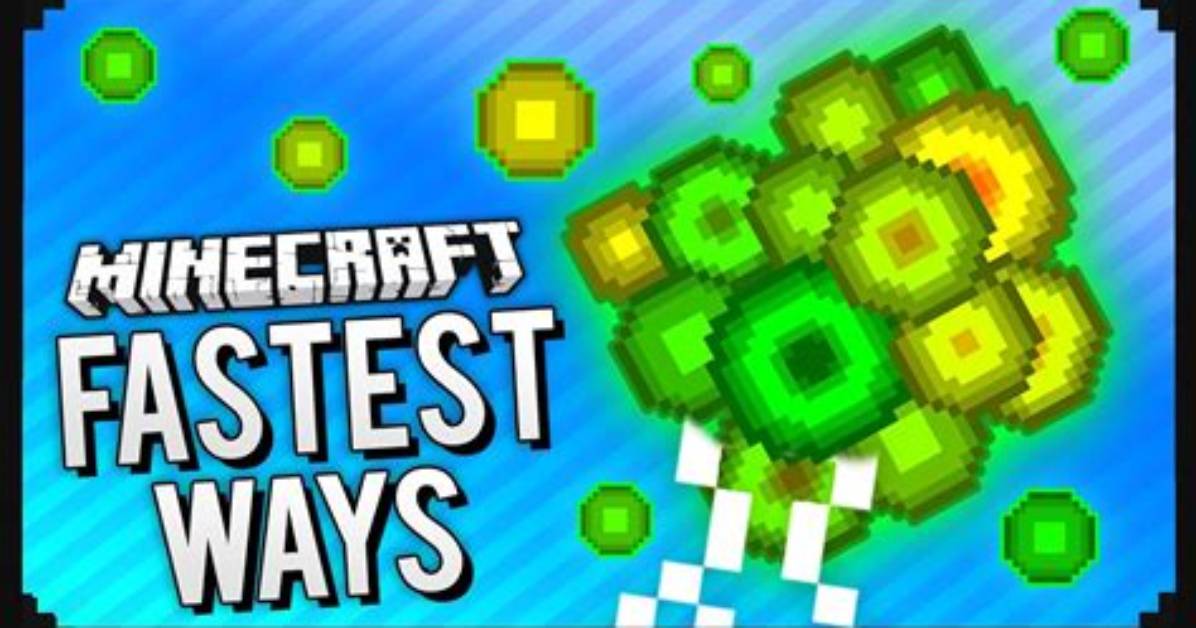 How to Get Exp Fast in Minecraft