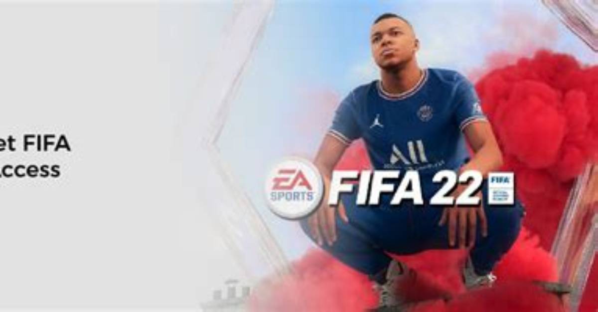 How to Get Fifa 22 Early Access and Play with Ea Play