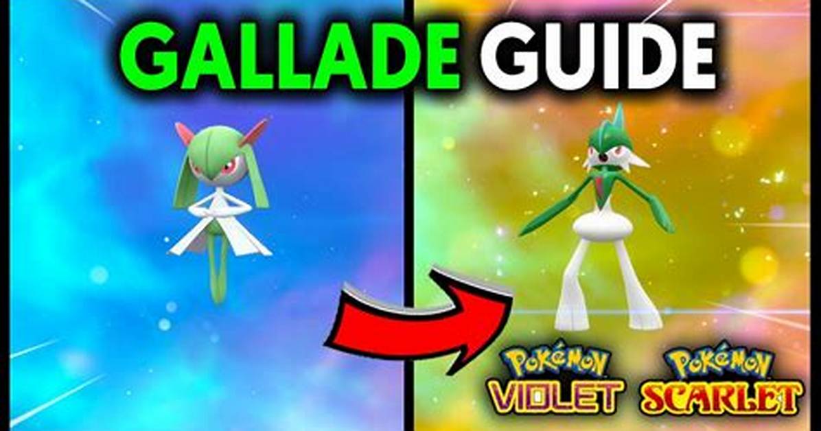 How to Get Gallade