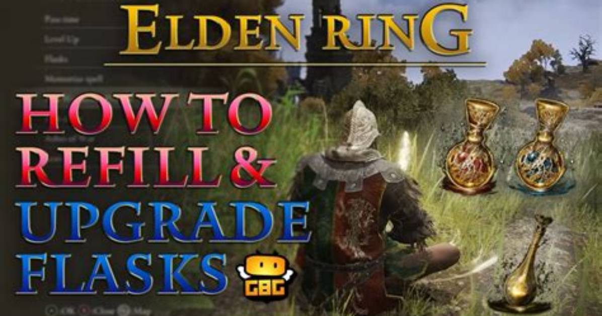 How to Get More Flasks in Elden Ring