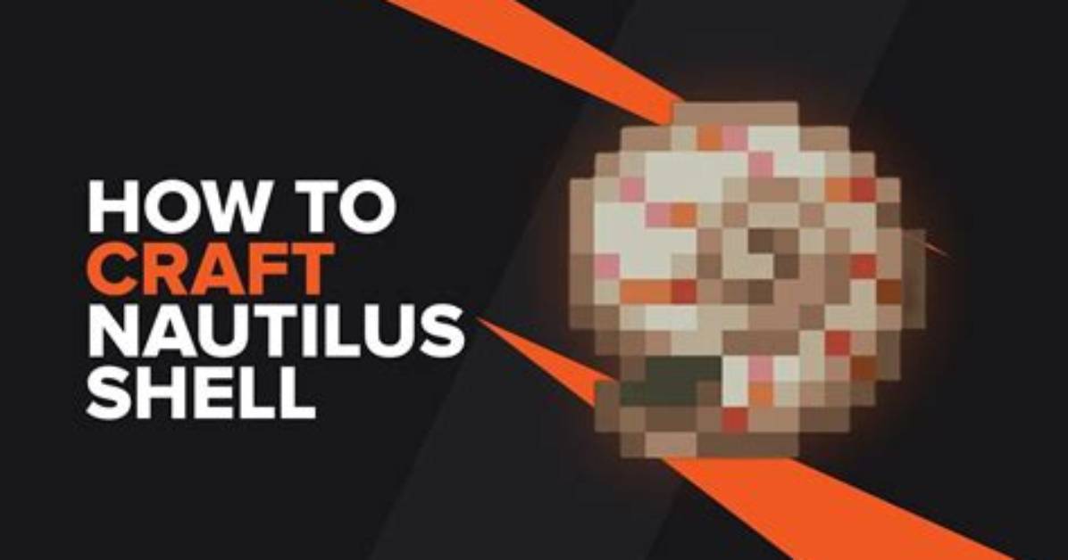 How to Get Nautilus Shell Minecraft
