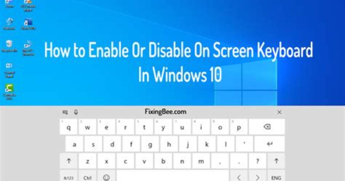 How to Get on Screen Keyboard Windows 10?