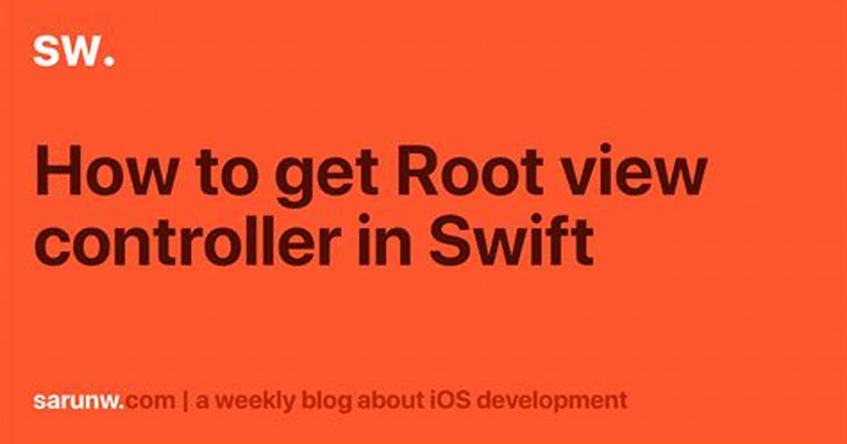 How to Get Root View Controller?