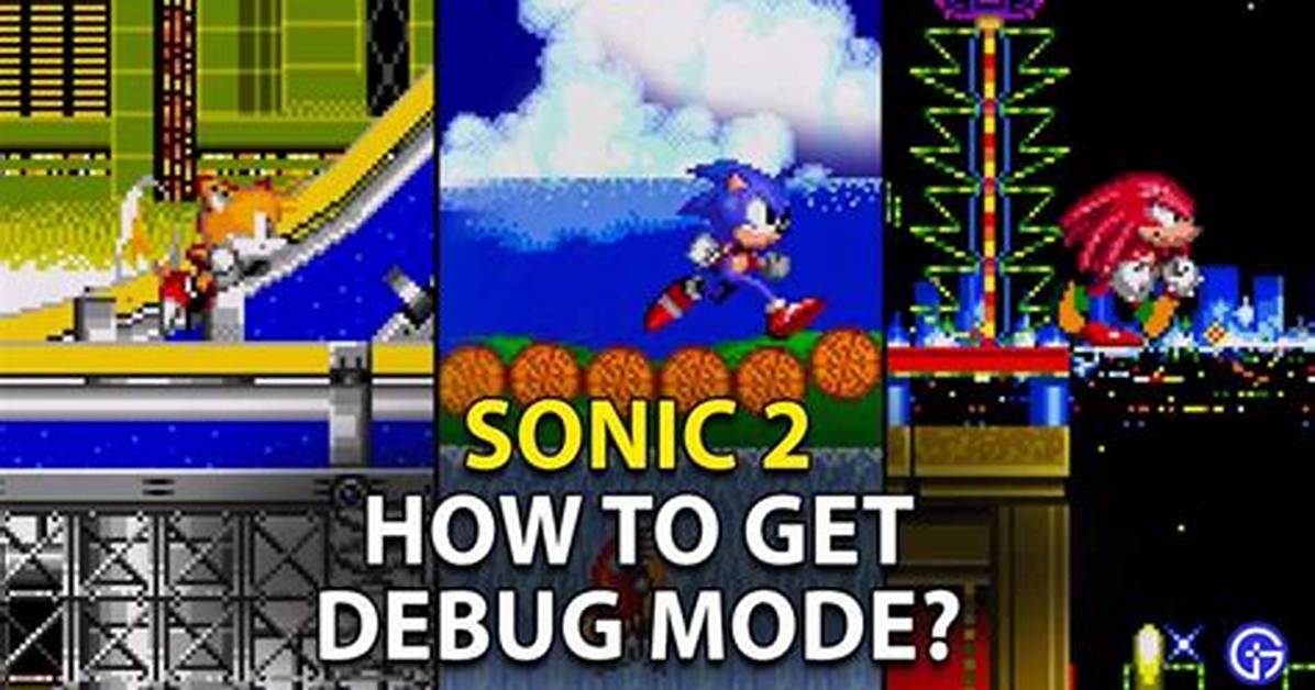 How to Get Sonic 2 Debug Mode