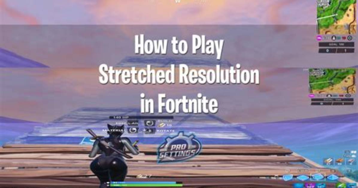 How to Get Stretched Resolution in Fortnite