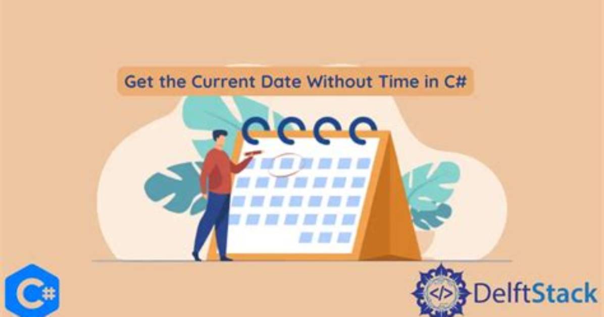 How to Get the Current Date Without the Time?