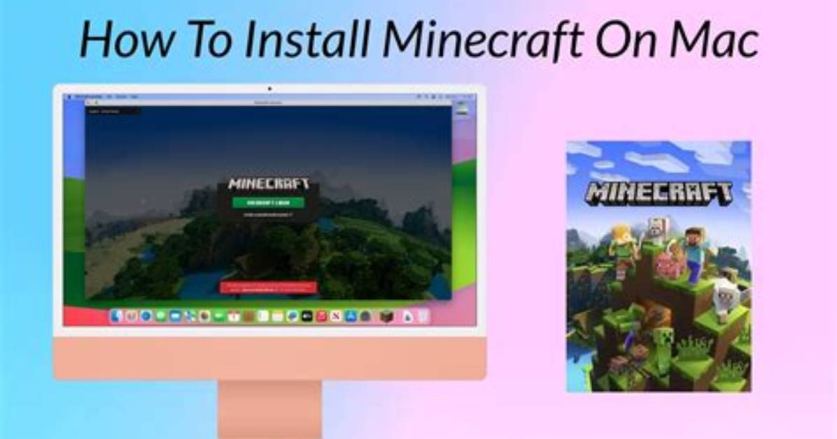 How to Get to Minecraft on Mac