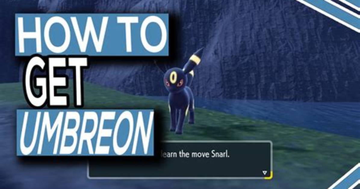 How to Get Umbreon?