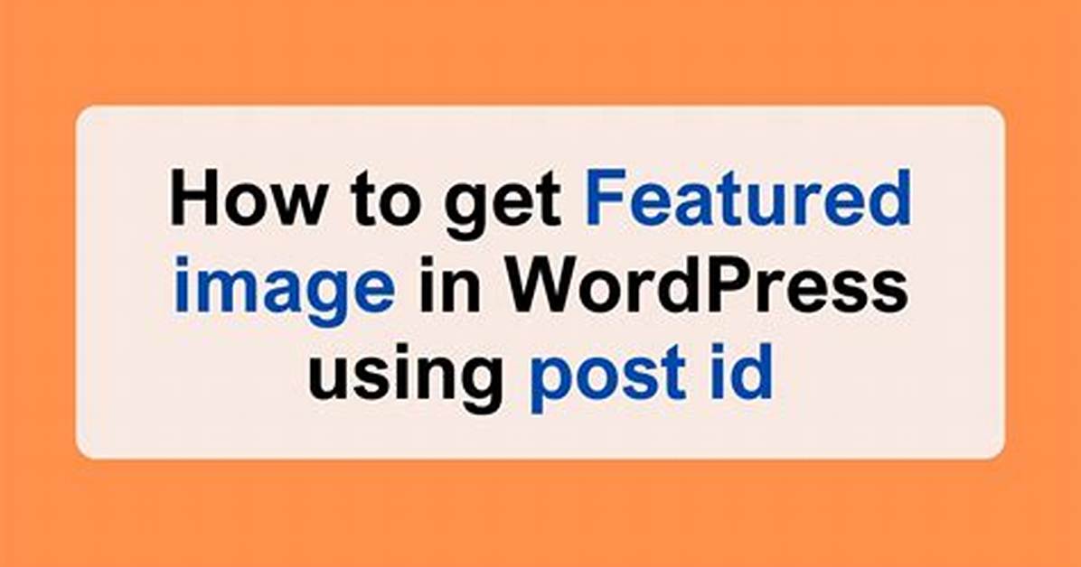 How to Get Wordpress Post Featured Image Url