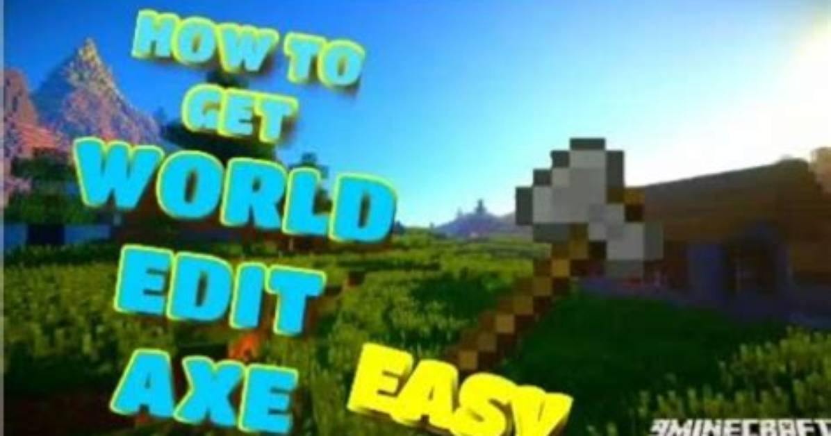 How to Get World Edit Axe in Minecraft