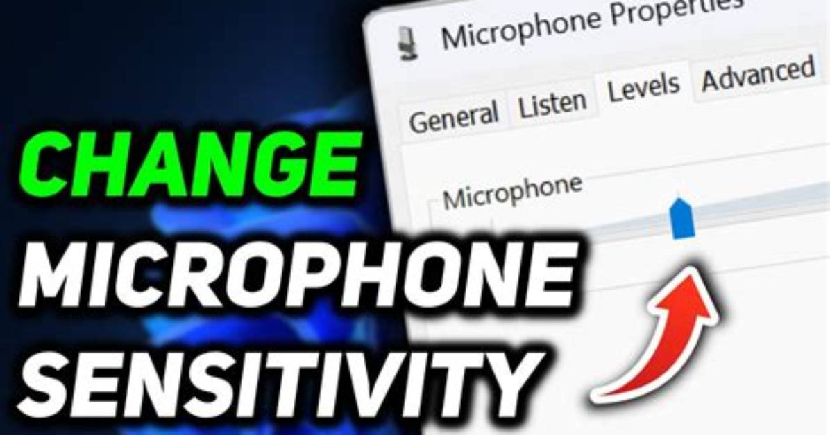 How to Increase Microphone Sensitivity Windows 10?