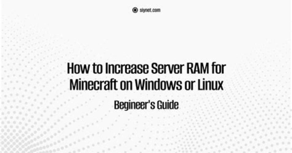 How to Increase Ram for Minecraft Server