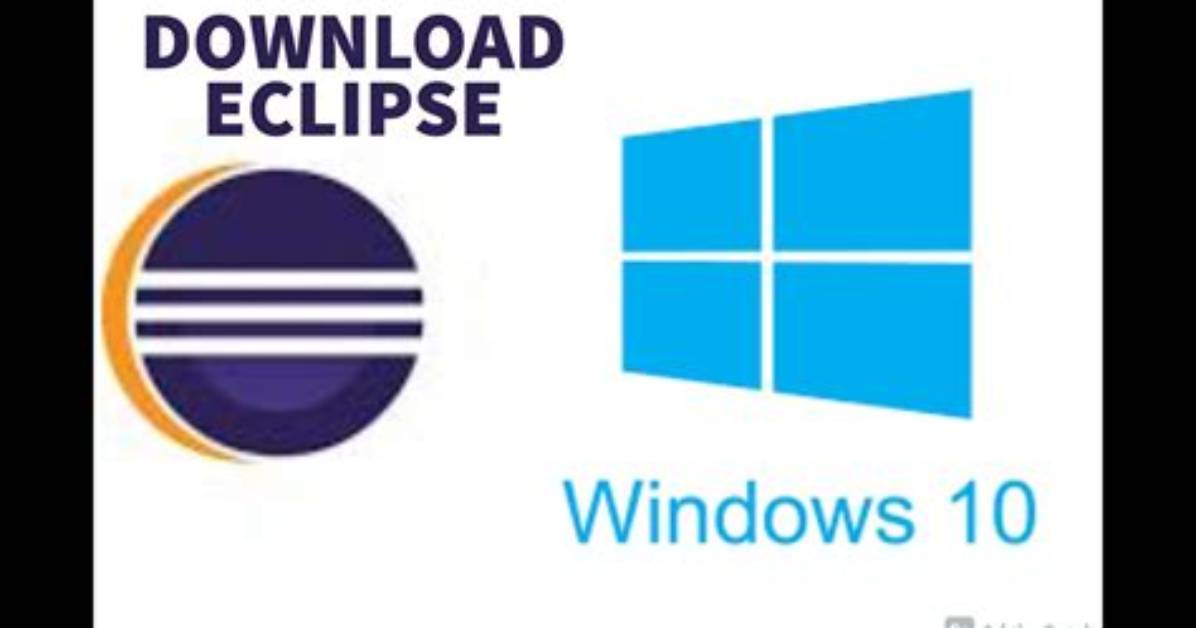 How to Install Eclipse on Windows 10?