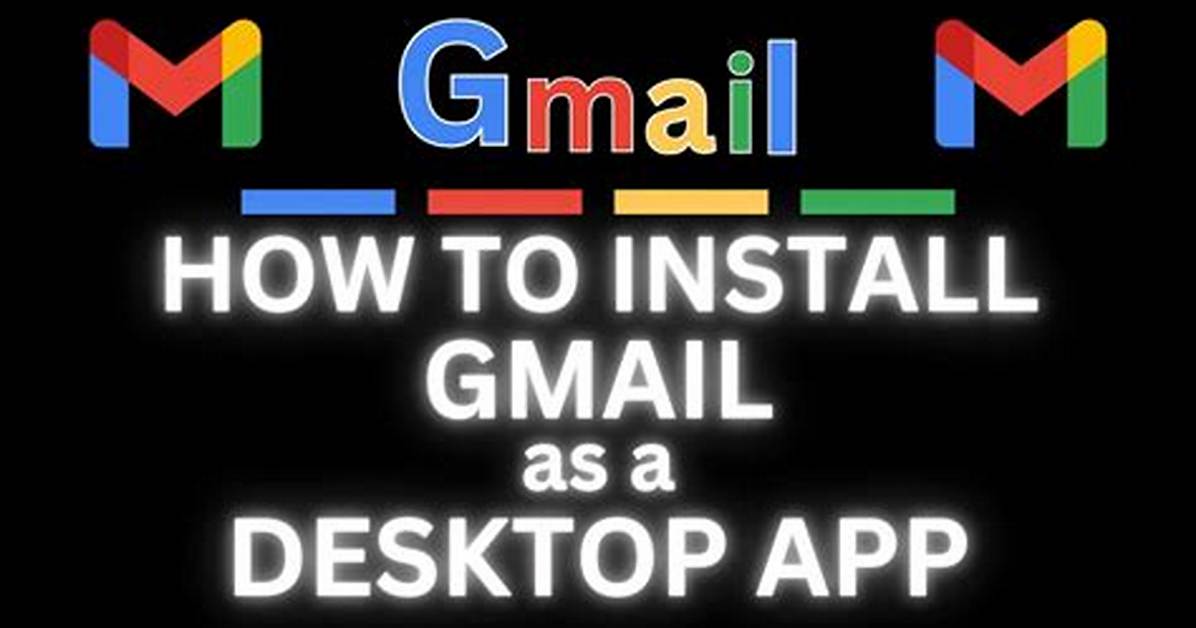 How to Install Gmail Desktop App [Closed]