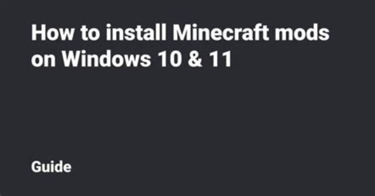 How to Install Minecraft Mods Windows 10