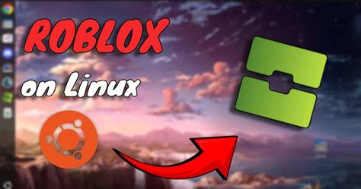 How to Install Roblox on Linux?