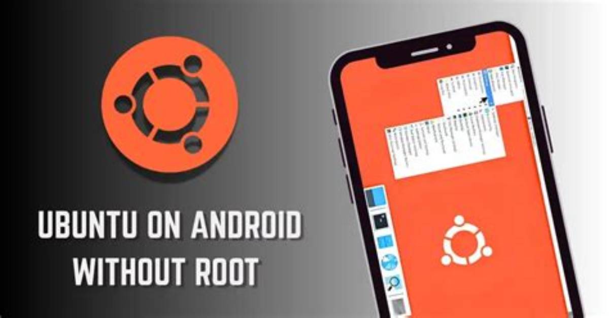 How to Install Ubuntu on Android Without Root?