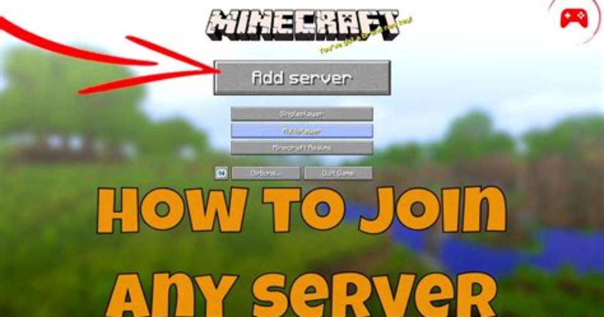 How to Join Someone’s Minecraft Server