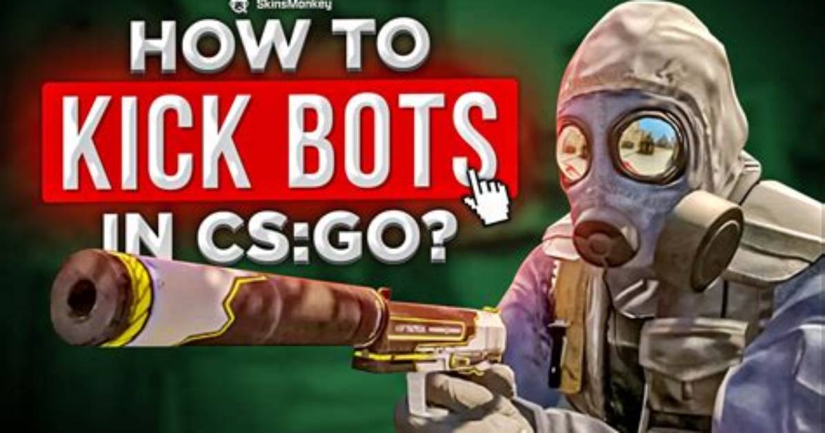 How to Kill All Bots in Csgo