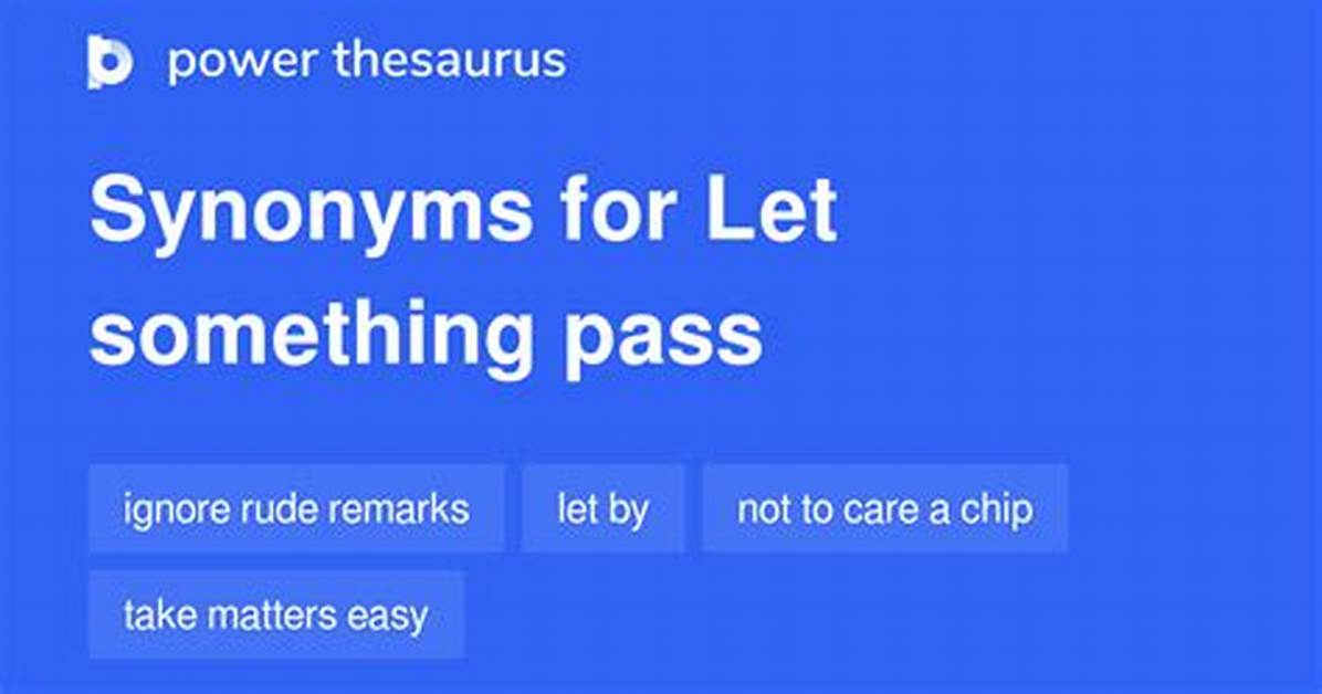 How to Let Something Pass?