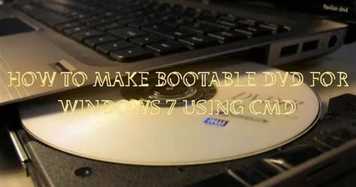 How to Make a Bootable Dvd Windows 10?