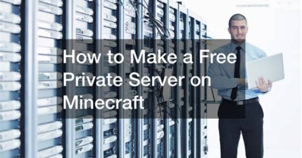 How to Make a Minecraft Private Server