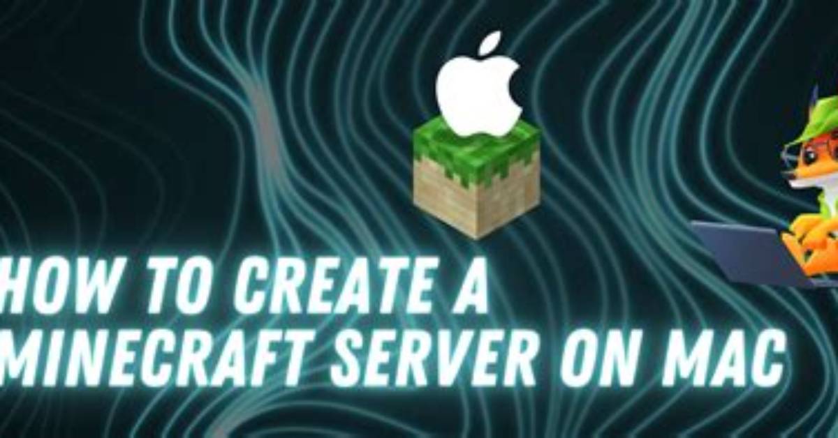 How to Make a Minecraft Server Mac 2020