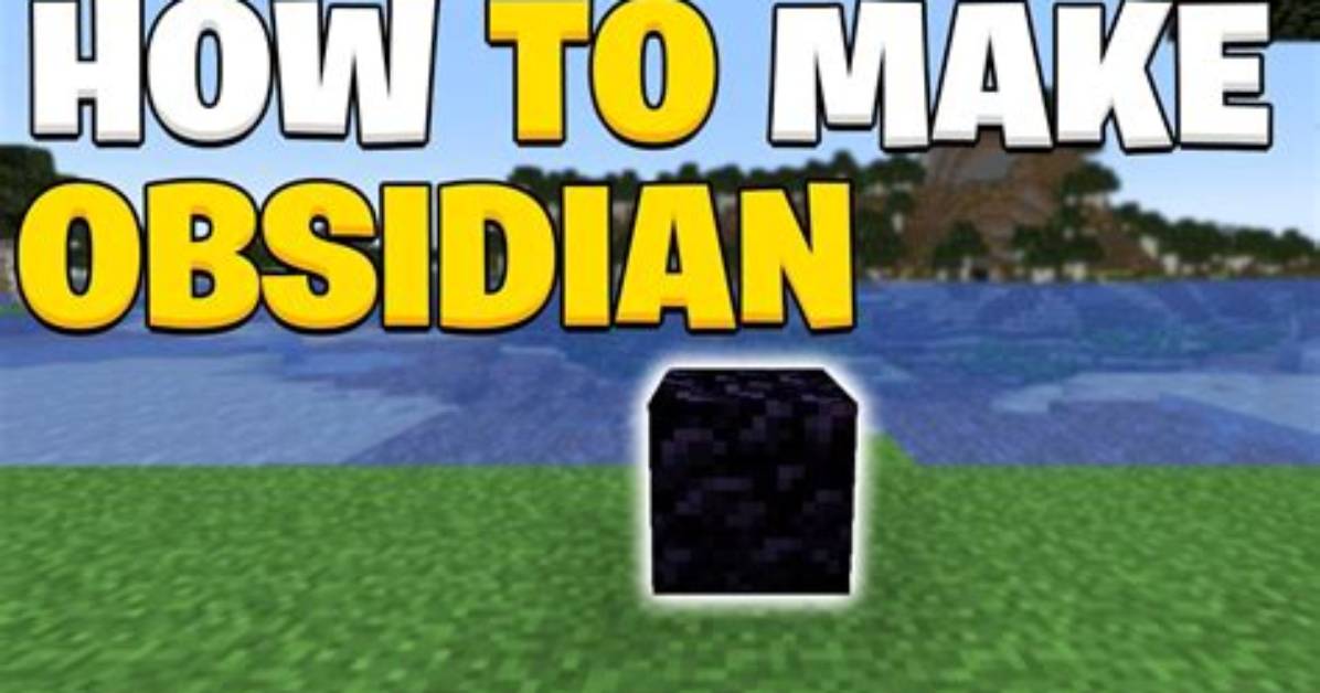How to Make Obsidian Minecraft 1.18